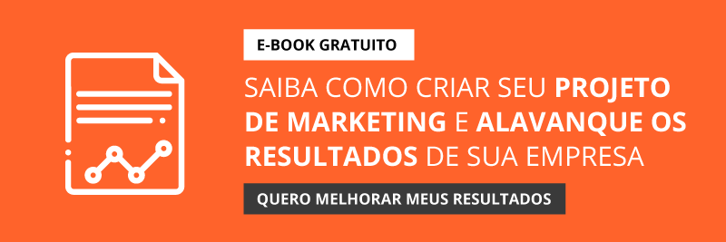 E-book com dicas para criar um projeto de Marketing para a sua empresa