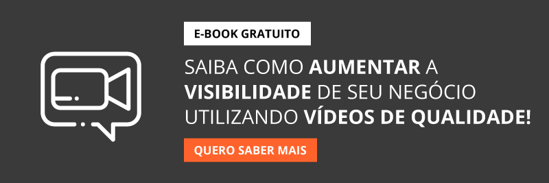 E-book da Ideal Marketing com dicas para produzir vídeos de qualidade para o seu negócio