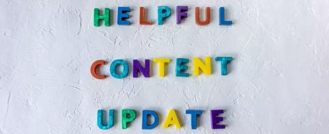 Imagem mostra as palavras Helpful Content Update feitas com letras coloridas.