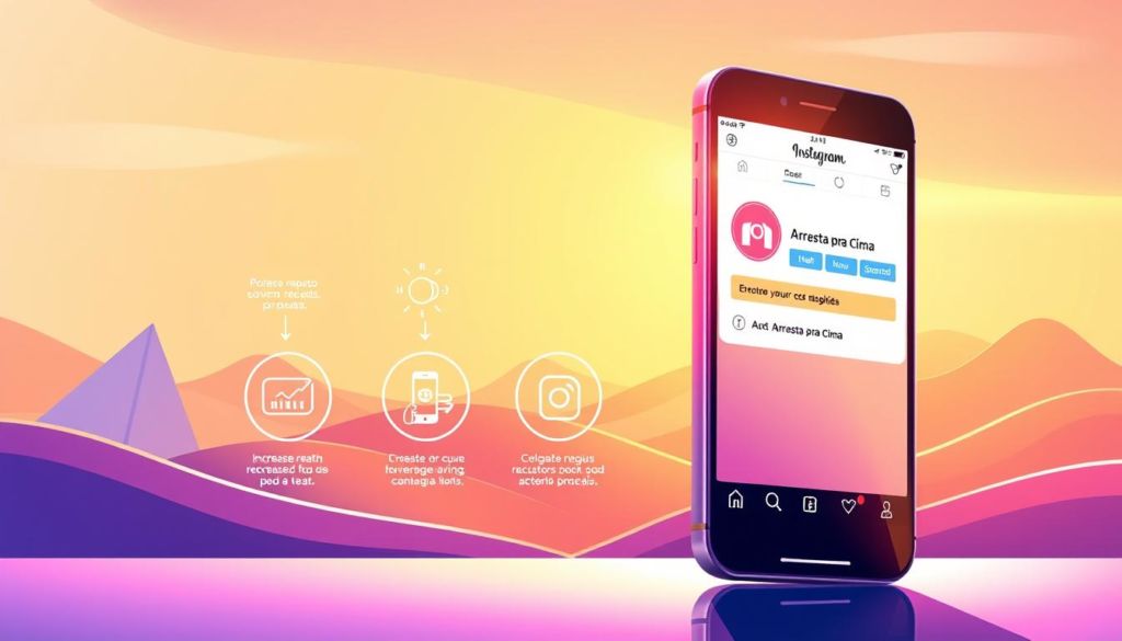 A vibrant and dynamic illustration showcasing the benefits of the "Arrasta pra Cima" feature on Instagram for brands. In the foreground, a sleek smartphone displaying the Instagram interface, with the "Arrasta pra Cima" option prominently featured. In the middle ground, a series of engaging visual elements representing the key benefits, such as increased reach, engagement, and visibility. The background features a stylized, abstract landscape with gradient-based patterns and shapes, creating a modern and visually striking composition. The lighting is soft and diffused, casting a warm, inviting glow over the entire scene. The overall mood is one of excitement, energy, and the potential for growth and success for brands utilizing this Instagram feature.