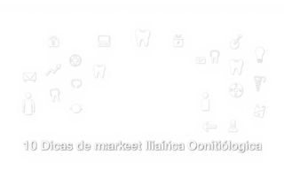 marketing para clinica odontologica 10 principais dicas